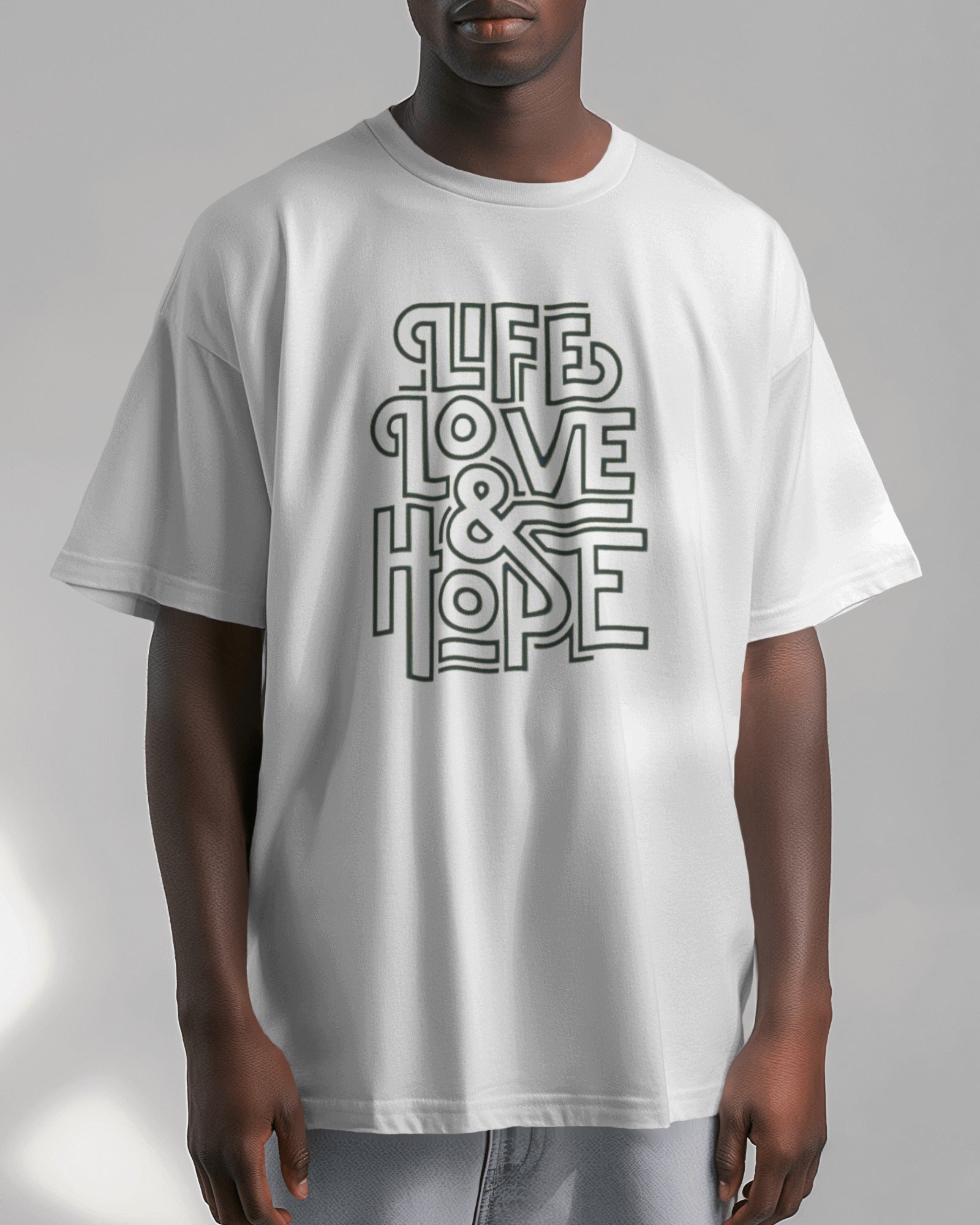 Life Love & Hope - Oversized white Front Tee