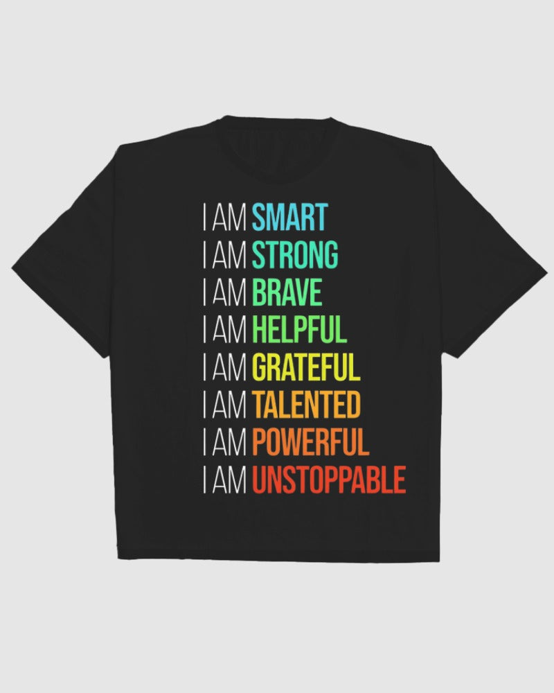 I am Smart Strong Oversized Tee