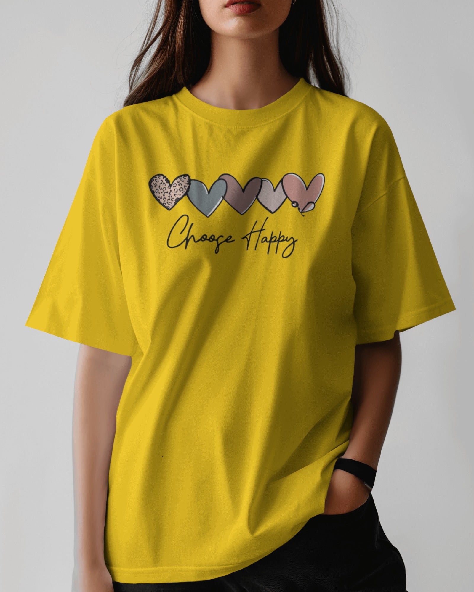 choose happy- Women Oversized Tee