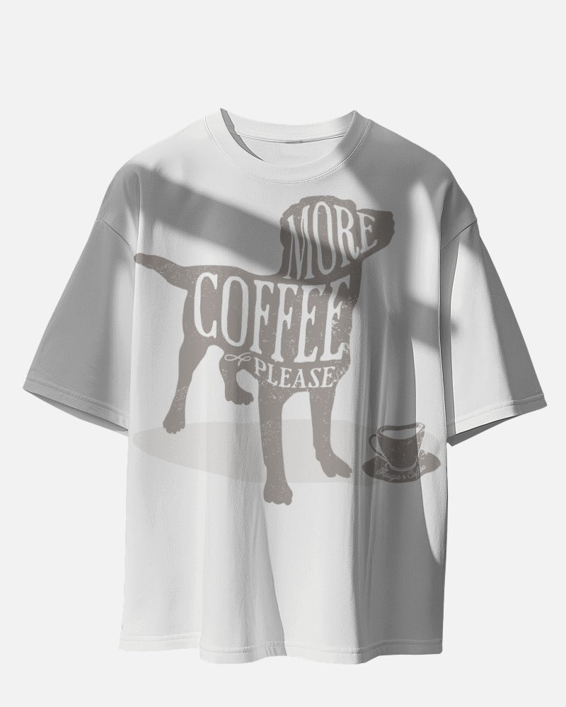 More Coffee Please Oversized Tee