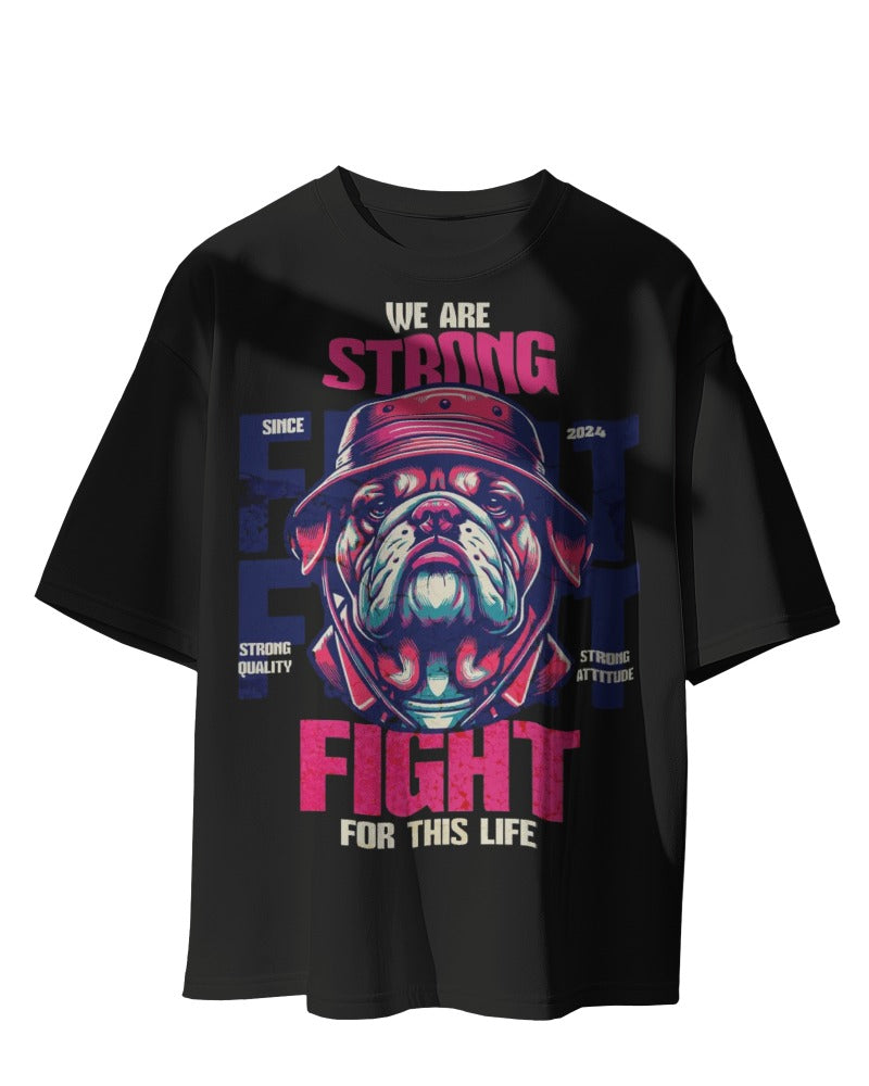 We Strong Fight For This Life Oversized Tee