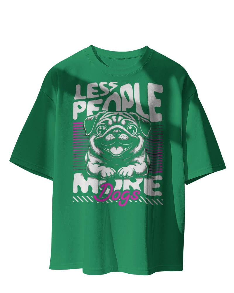 Less People More Dogs Oversized Tee