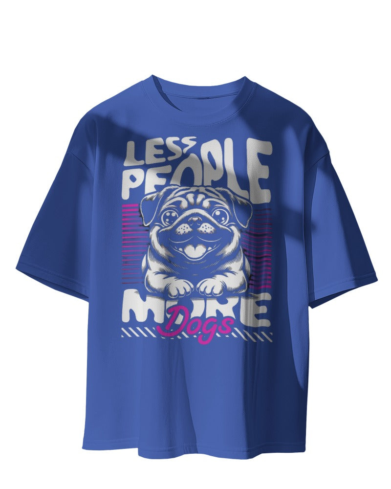 Less People More Dogs Oversized Tee