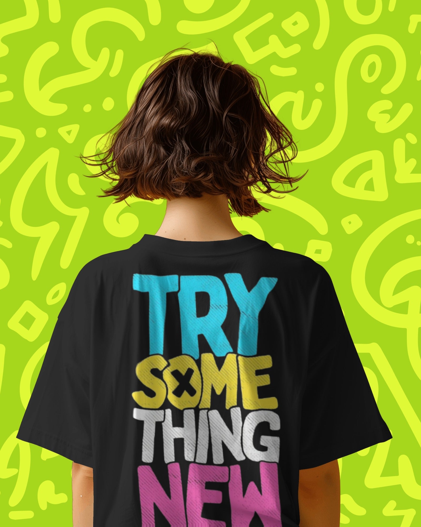 Try something new - Women Oversized Tee